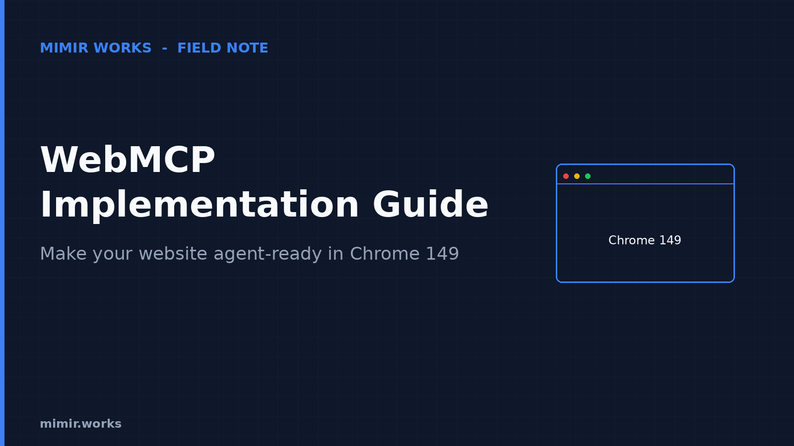 Chrome browser window with a connection diagram between a website and an AI agent, WebMCP implementation guide.